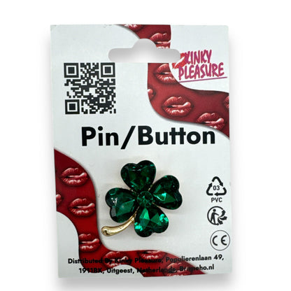 Kinky Pleasure - T124 - Badge Pin/Button Lucky Flower - XL - Green